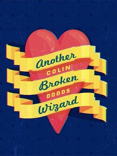 Another Broken Wizard (eBook, ePUB) - Dodds, Colin