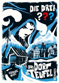 Das Dorf der Teufel / Die drei Fragezeichen Graphic Novel Bd.2 (eBook, PDF) - Beckmann, John; Menger, Ivar Leon