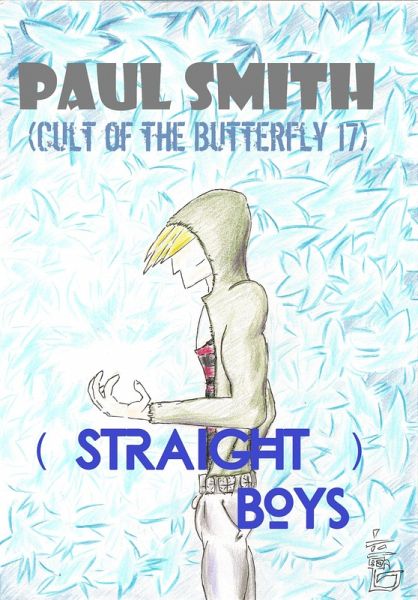 (Straight) Boys (Cult of the Butterfly 17) (eBook, ePUB)