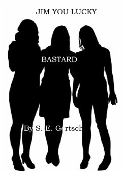 Cover Jim You Lucky Bastard (eBook, ePUB)
