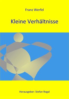Kleine Verhältnisse (eBook, ePUB) - Werfel, Franz