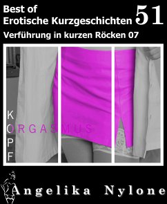 Erotische Kurzgeschichten 51 (eBook, ePUB) - Nylone, Angelika