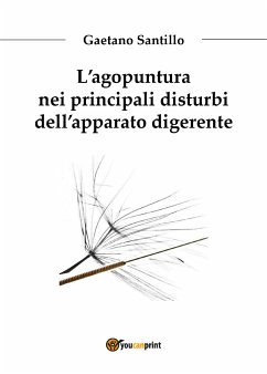 Cover L'agopuntura nei principali disturbi dell'apparato digerente (eBook, PDF)