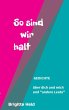 so sind wir halt - Bild 1