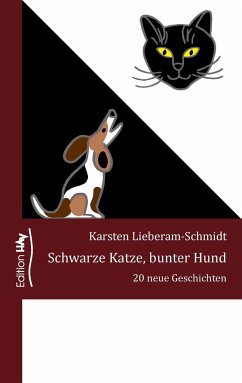 Schwarze Katze, bunter Hund - Lieberam-Schmidt, Karsten
