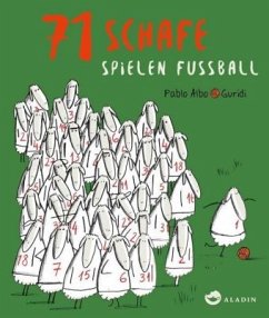 71 Schafe spielen Fussball - Albo, Pablo;Guridi, Raúl Nieto
