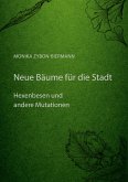 Neue Bäume für die Stadt Neue Bäume für die Stadt