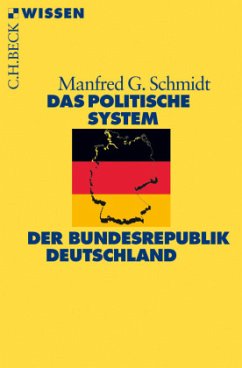 Das politische System der Bundesrepublik Deutschland - Schmidt, Manfred G.