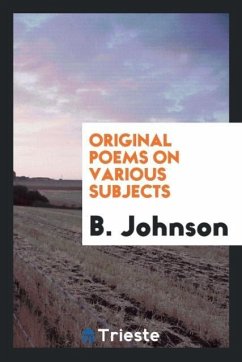 Original poems on various subjects - Johnson, B.