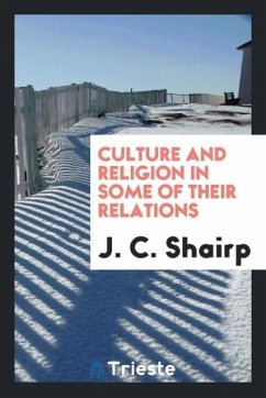 Culture and religion in some of their relations - Shairp, J. C.