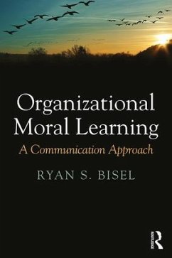 Organizational Moral Learning - Bisel, Ryan S