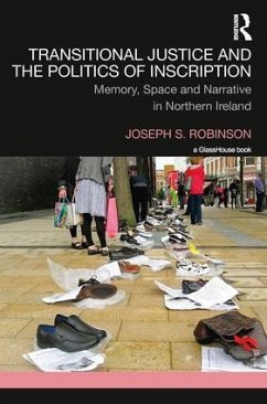 Transitional Justice and the Politics of Inscription - Robinson, Joseph