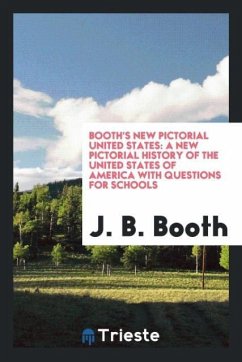 Booth's new pictorial United States
