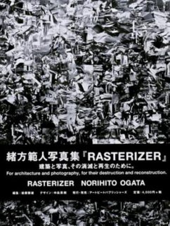 RASTERIZER - Ogata, Norihito
