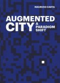 The Augmented City The Augmented City