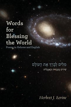 Words for Blessing the World - Levine, Herbert J