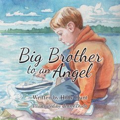 Big Brother to an Angel - Hunt, Holly