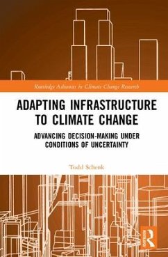 Adapting Infrastructure to Climate Change - Schenk, Todd