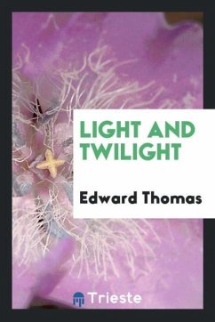 Light and twilight - Thomas, Edward