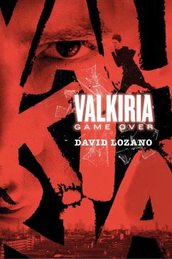 Valkiria. Game over - Lozano Garbala, David