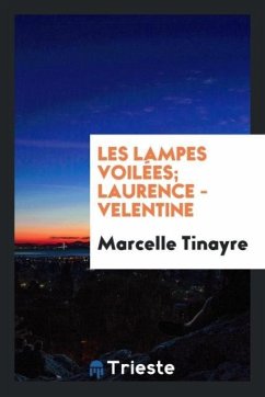 Les lampes voilées; Laurence - Velentine