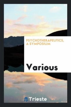 Psychotherapeutics, a symposium - Various