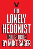 The Lonely Hedonist