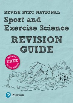 Pearson REVISE BTEC National Sport and Exercise Science Revision Guide inc online edition - 2023 and 2024 exams and assessments - Sutton, Louise;Richardson, Tracy;Fisher, Laura