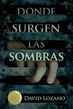 Donde surgen las sombras - Lozano Garbala, David