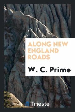 Along New England roads - Prime, W. C.