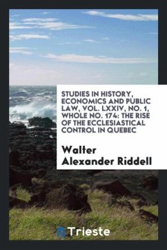 Studies in history, economics and public law, Vol. LXXIV, No. 1, Whole No. 174