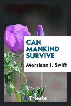 Can mankind survive