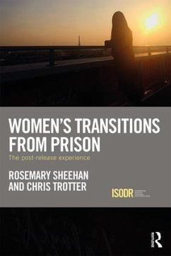 Women's Transitions from Prison - Sheehan, Rosemary; Trotter, Chris