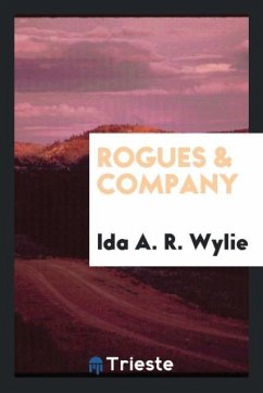 Rogues & company - Wylie, Ida A. R.