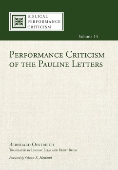 Performance Criticism of the Pauline Letters - Oestreich, Bernhard