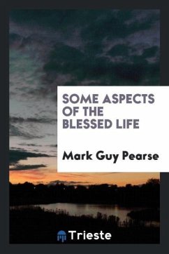Some aspects of the blessed life - Pearse, Mark Guy
