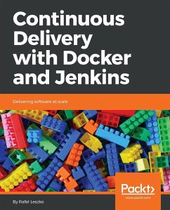 Continuous Delivery with Docker and Jenkins - Leszko, Rafa¿