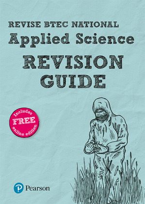 Revise BTEC National Applied Science Revision Guide, m. 1 Beilage, m. 1 Online-Zugang Revise BTEC National Applied Science Revision Guide, m. 1 Beilage, m. 1 Online-Zugang