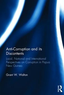 Anti-Corruption and its Discontents - Walton, Grant W