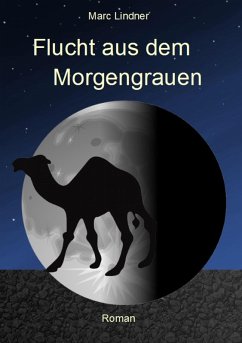 Cover Flucht aus dem Morgengrauen (eBook, ePUB)