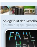 Spiegelbild der Gesellschaft (eBook, ePUB)