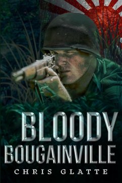 Bloody Bougainville (164th Regiment, #2) (eBook, ePUB) - Glatte, Chris