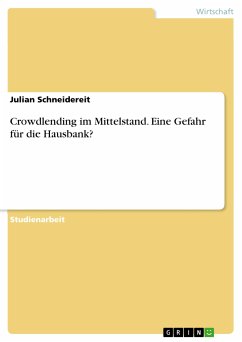 Crowdlending im Mittelstand. Eine Gefahr für die Hausbank? (eBook, PDF)