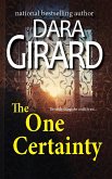 The One Certainty (eBook, ePUB)