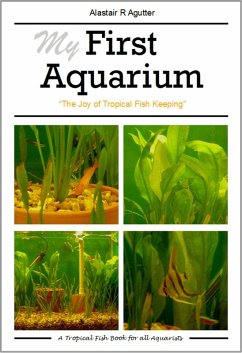 My First Aquarium Book (eBook, ePUB) - Agutter, Alastair