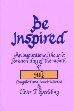 Be Inspired - July (eBook, ePUB) - Spedding, Oliver T.