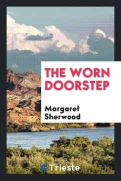 The worn doorstep - Sherwood, Margaret