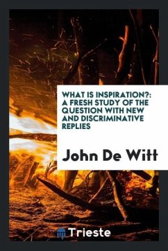 What is inspiration? - De Witt, John