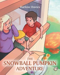 The Snowball Pumpkin Adventure - Davies, Darlene