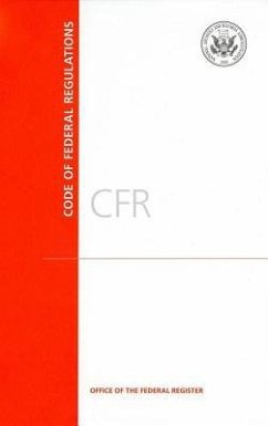 Code of Federal Regulations, Title 40, Protection of Environment, Part 64-71, Revised as of July 1,2017 - Office Of The Federal Register (U S )